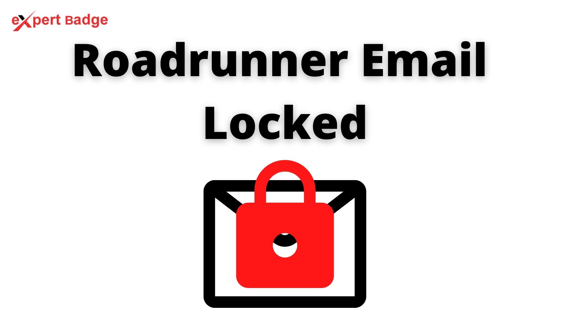 Why Is My Roadrunner Email Locked?