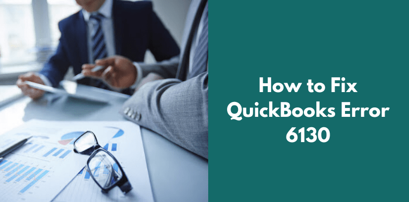 quickbooks error 6130